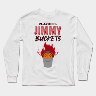 playoffs jimmy buckets fan Long Sleeve T-Shirt